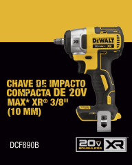 Chave de Impacto 3/8" à bateria 20V Brushless 203Nm XR DCF890B B3 DEWALT