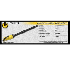 Esmerilhadeira pneumática longa 16000RPM PPE-1313 PARTNER